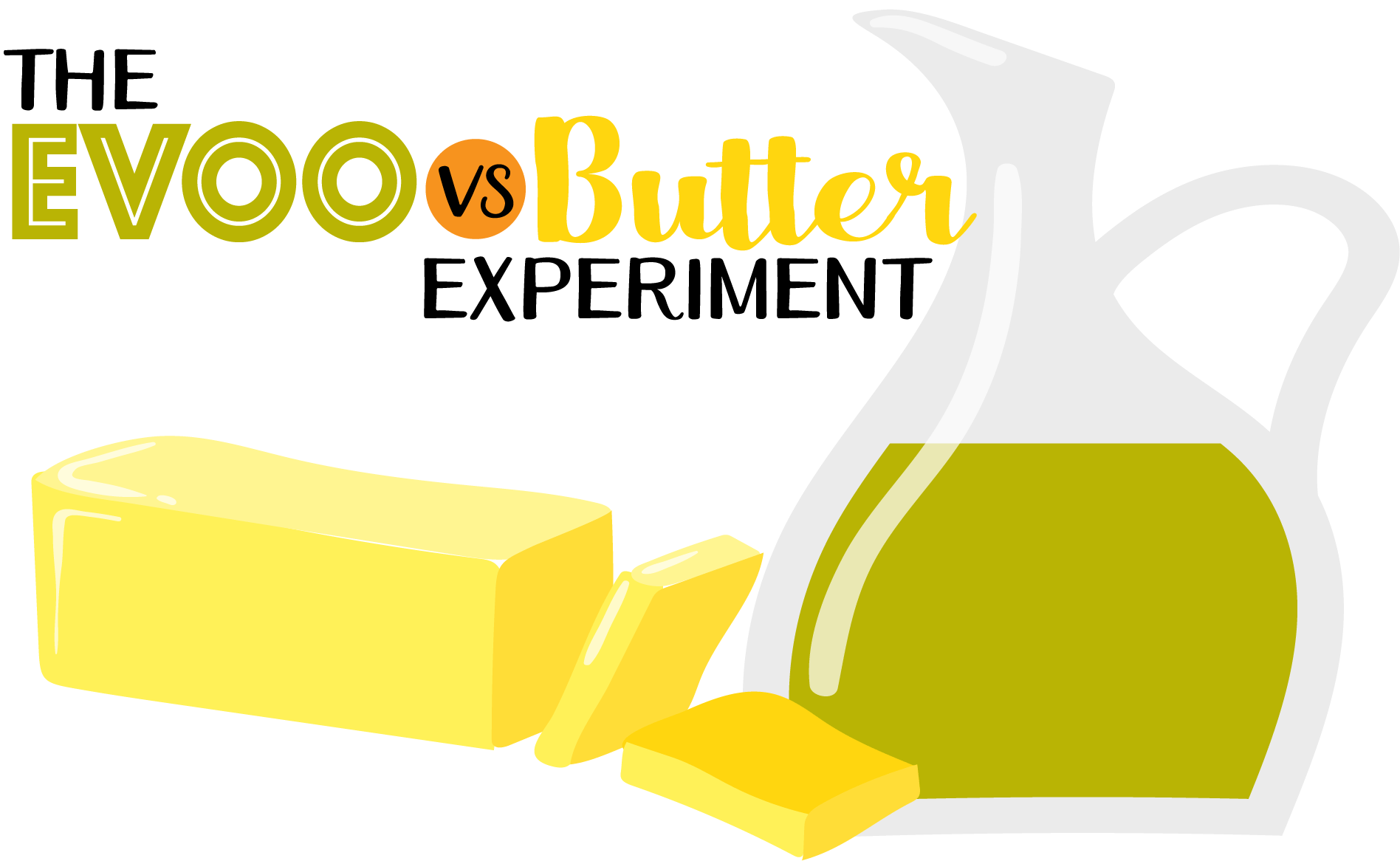 EVOO vs butter experiment