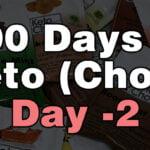 100 days of keto chow day 2