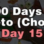 100 days of keto chow day 15