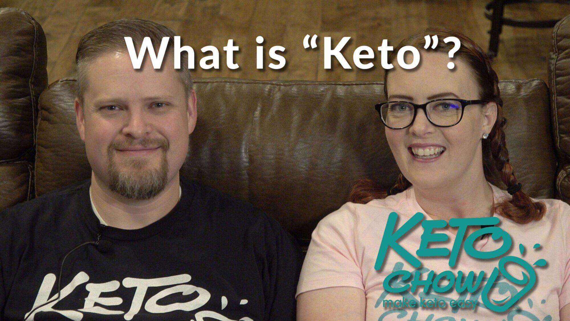 What is "Keto"?